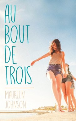 Au bout de trois (eBook, ePUB) - Johnson, Maureen