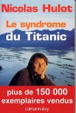 Le Syndrome du Titanic (eBook, ePUB)