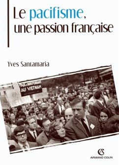 Cover Le pacifisme, une passion française (eBook, ePUB)