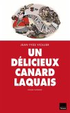 Un délicieux canard laquais (eBook, ePUB) Un délicieux canard laquais (eBook, ePUB)
