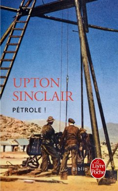 Pétrole ! (eBook, ePUB) - Sinclair, Upton