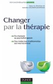 Changer par la thérapie (eBook, ePUB)