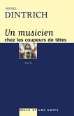 Un musicien chez les coupeurs de tête (eBook, ePUB)