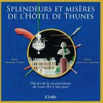 Splendeurs et misères de l'Hôtel de Thunes (eBook, ePUB)