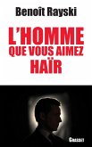 L'homme que vous aimez haïr (eBook, ePUB)