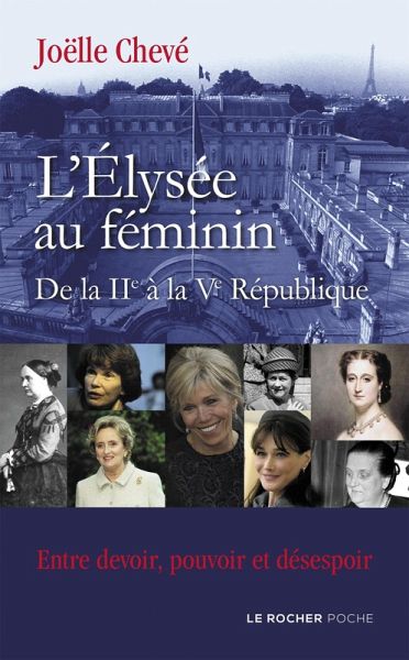 L'Élysée au féminin de la IIe à la Ve République (eBook, ePUB) L'Élysée au féminin de la IIe à la Ve République (eBook, ePUB)
