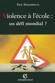 Violence à l'école : un défi mondial ? (eBook, ePUB)