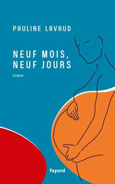 Neuf mois, neuf jours (eBook, ePUB) Neuf mois, neuf jours (eBook, ePUB)