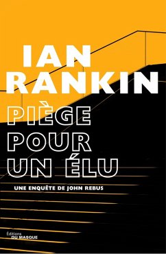 Piège pour un élu (eBook, ePUB) - Rankin, Ian