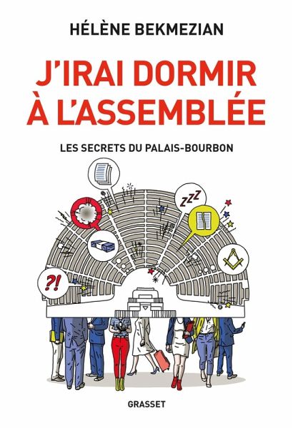 J'irai dormir à l'Assemblée (eBook, ePUB)