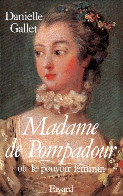 Madame de Pompadour (eBook, ePUB) - Gallet, Danielle
