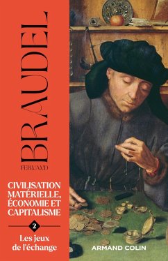 Civilisation matérielle, économie et capitalisme- Tome 2 (eBook, ePUB) - Braudel, Fernand