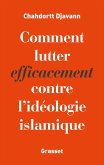 Comment lutter efficacement contre l'idéologie islamique (eBook, ePUB)
