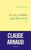 Je ne voulais pas être moi (eBook, ePUB)