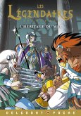 Les Légendaires Aventures - L'Héritage du mal (eBook, ePUB) Les Légendaires Aventures - L'Héritage du mal (eBook, ePUB)