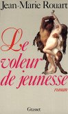 Le voleur de jeunesse (eBook, ePUB)