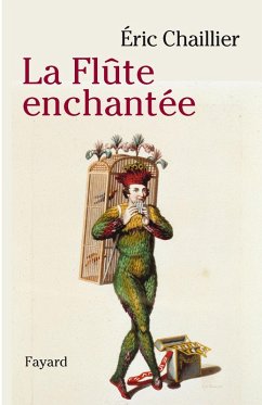 La flute enchantée (eBook, ePUB) - Chaillier, Eric