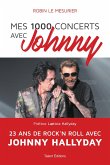 Mes 1000 concerts avec Johnny (eBook, ePUB)