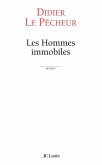 Les hommes immobiles (eBook, ePUB)