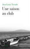 Une saison au club (eBook, ePUB)