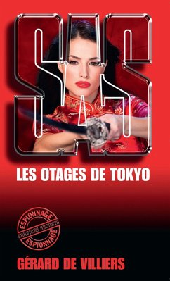 SAS 38 Les otages de Tokyo (eBook, ePUB) - de Villiers, Gérard