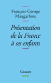 Présentation de la France à ses enfants (eBook, ePUB)