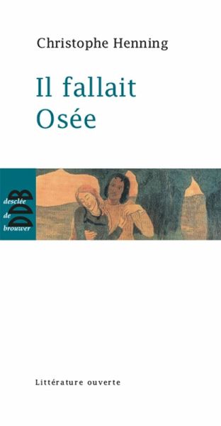 Il fallait Osée (eBook, ePUB)