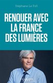 Renouer avec la France des Lumières (eBook, ePUB)