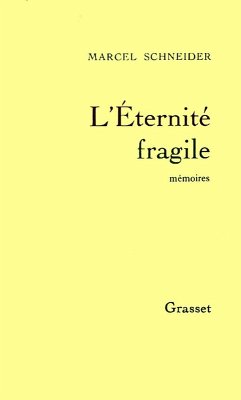 L'éternité fragile T01 (eBook, ePUB) - Schneider, Marcel