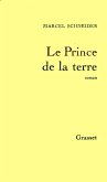 Le Prince de la terre (eBook, ePUB) Le Prince de la terre (eBook, ePUB)
