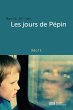 Les jours de Pépin (eBook, ePUB) - Bild 1