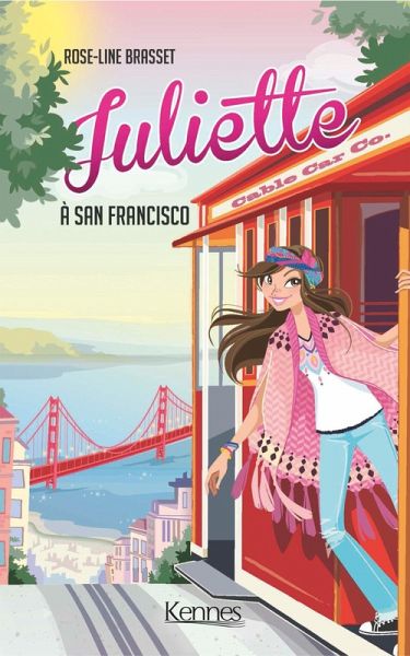 Juliette à San Francisco (eBook, ePUB) Juliette à San Francisco (eBook, ePUB)