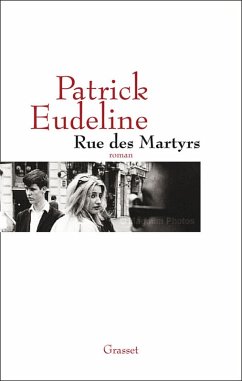 Rue des Martyrs (eBook, ePUB) - Eudeline, Patrick