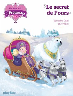 Une, deux, trois Princesses - Le secret de l'ours - Tome 10 (eBook, ePUB) - Collet, Géraldine
