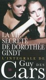 Guy des Cars 38 La vie secrète de Dorothée Gindt (eBook, ePUB)