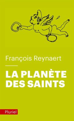 La planète des Saints (eBook, ePUB) - Reynaert, François