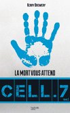 Cell. 7 - Tome 2 - Jour 7 (eBook, ePUB)