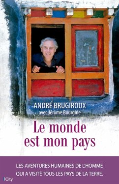 Le monde est mon pays (eBook, ePUB) - Brugiroux, André