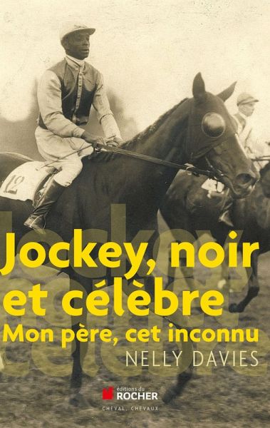 Jockey, noir et célèbre (eBook, ePUB)