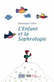 L'Enfant et la Sophrologie (eBook, ePUB)