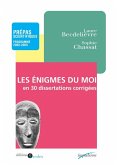 Les enigmes du moi en 30 dissertations corrigées (eBook, ePUB)