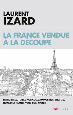 Cover La France vendue à la découpe (eBook, ePUB)