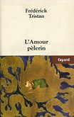 L'Amour pèlerin (eBook, ePUB)
