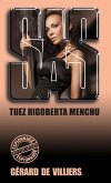 SAS 110 Tuez Rigoberta Menchu (eBook, ePUB) SAS 110 Tuez Rigoberta Menchu (eBook, ePUB)