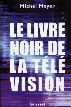 Cover Le livre noir de la télévision (eBook, ePUB)