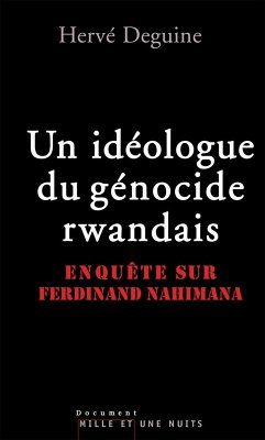 Un idéologue du génocide rwandais (eBook, ePUB) - Deguine, Hervé