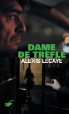 Dame de trèfle (eBook, ePUB) Dame de trèfle (eBook, ePUB)