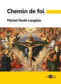 Chemin de foi (eBook, ePUB) Chemin de foi (eBook, ePUB)