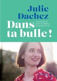 Dans ta bulle (eBook, ePUB) Dans ta bulle (eBook, ePUB)