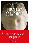 L'insolence de la parole (eBook, ePUB)